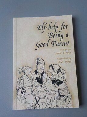 VTG Elf-help for Being a Good Parent Pocket Book Janet Geisz Illustrate RW Alley